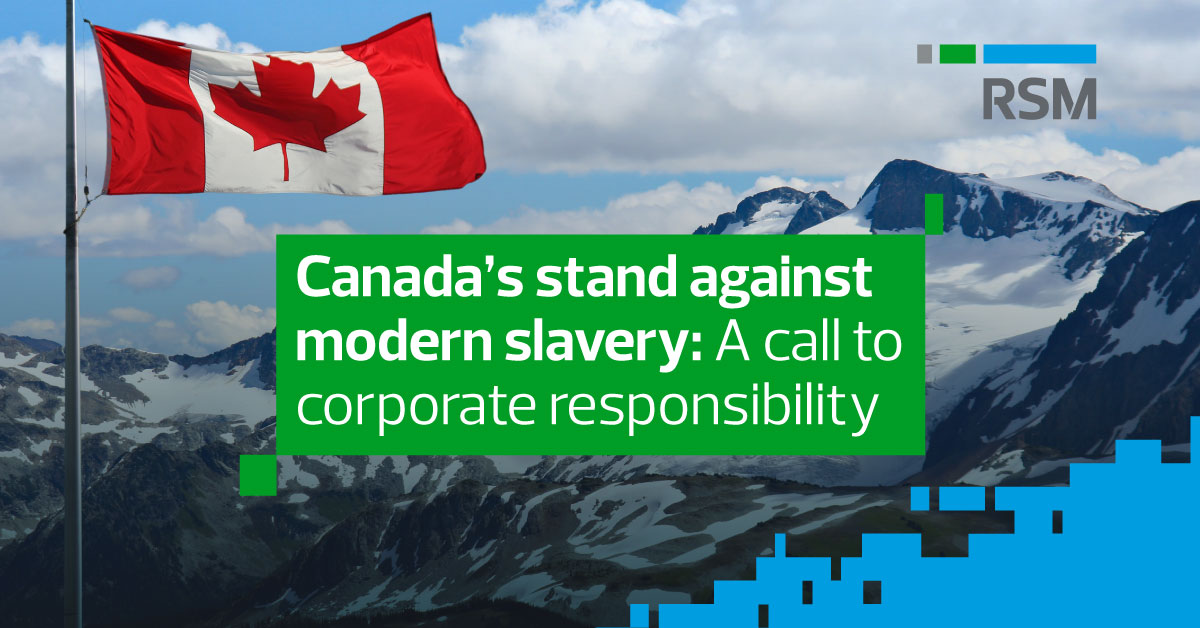 Canada's modern slavery legislation is a catalyst for corporate ...