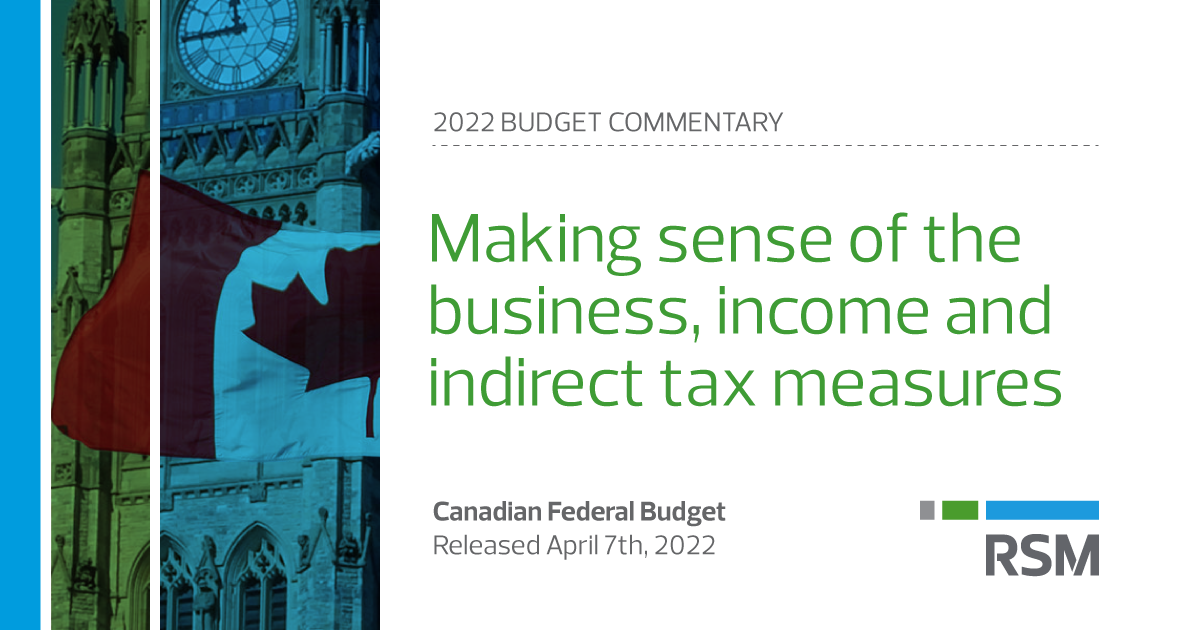 2022 Canada Federal Budget Detailed Commentary
