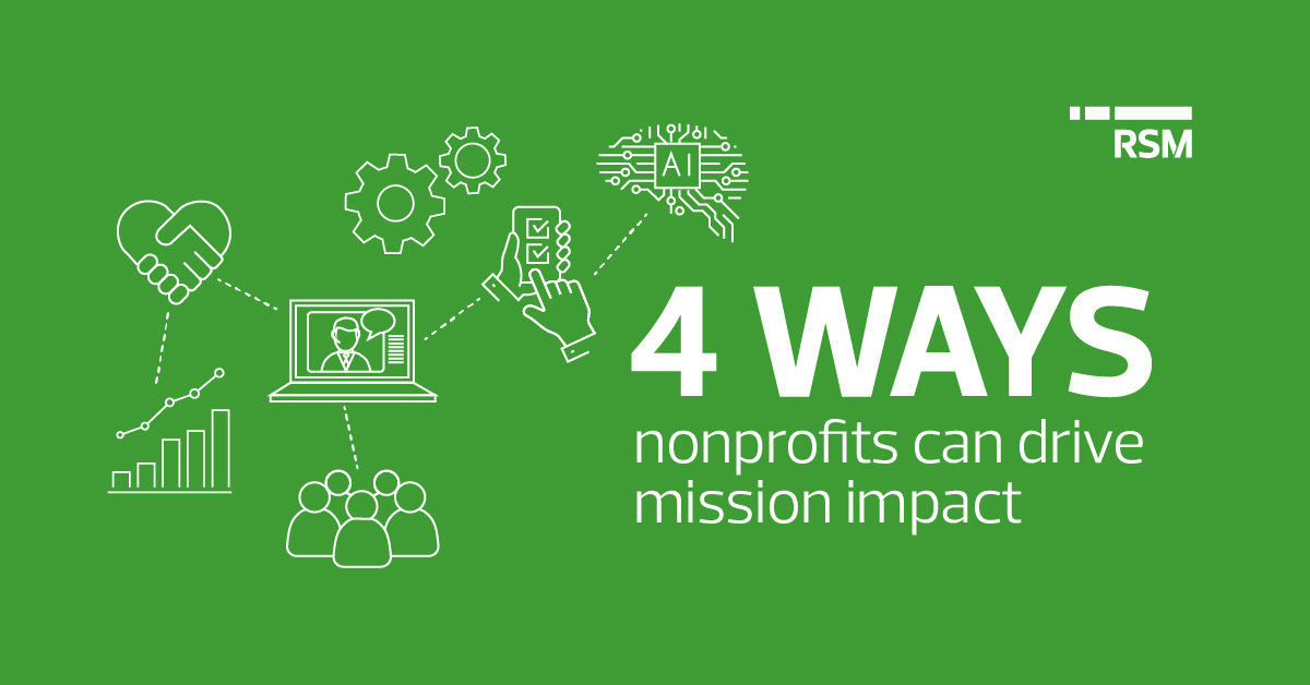 4 ways nonprofits can drive mission impact