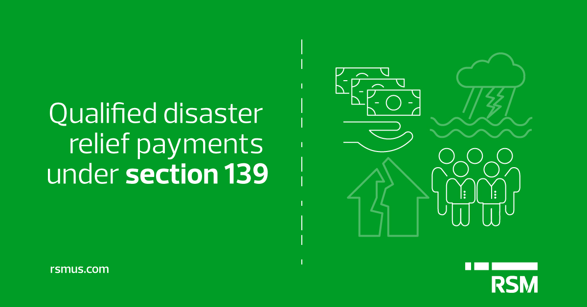 Qualified disaster relief payments under section 139