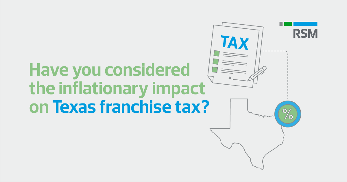 Consider revisiting the Texas franchise tax during inflation