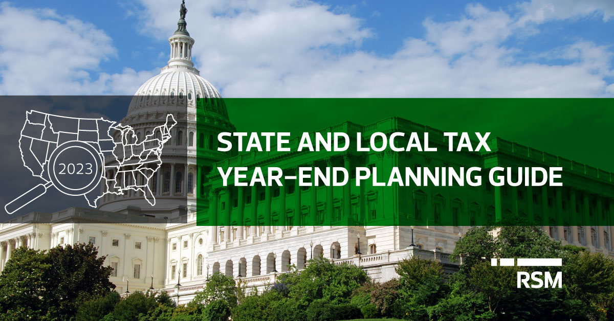 State and local tax yearend considerations in 2023