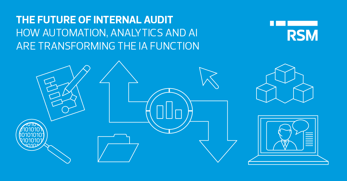 The future of internal audit: Automation, analytics and AI