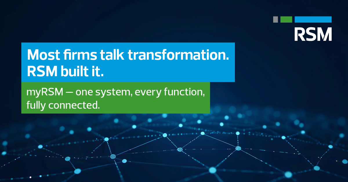 RSM Advances myRSM Platform in Next Phase of Broader, Enterprise ...