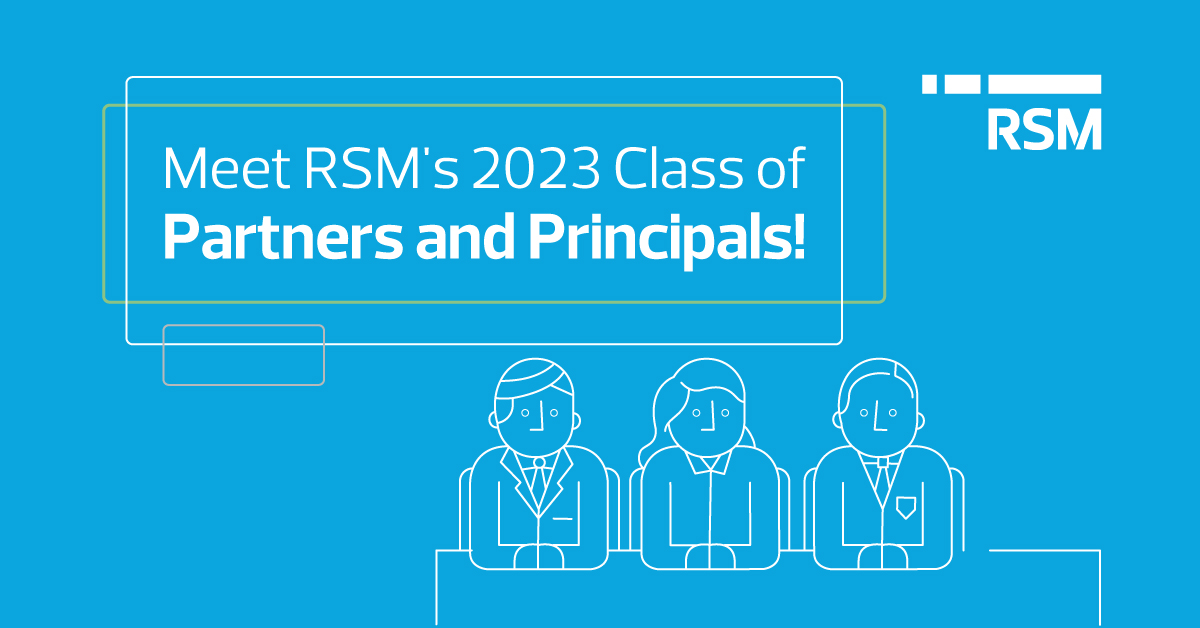 RSM Announces 2023 Class of Partners and Principals