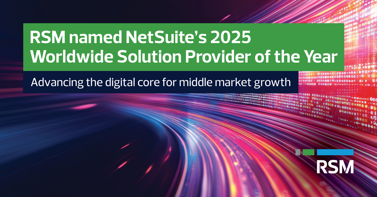 RSM Named NetSuite’s 2025 Worldwide Solution Provider of the Year ...
