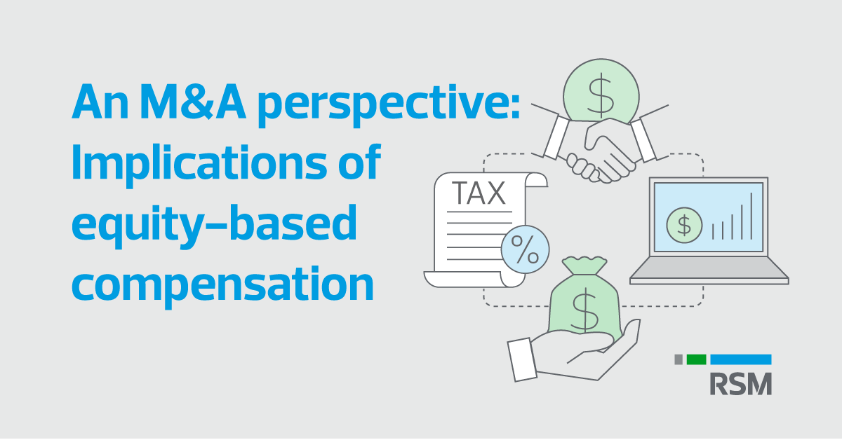 Tax Implications Of Equity-based Compensation From An M&A Perspective