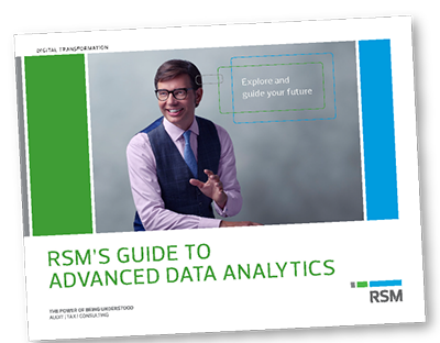 RSM's guide to advanced data analytics