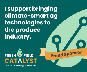 Fresh Field Catalyst sponsor: I support bringing climate-smart ag technologies to the produce industry